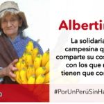 Albertina, la solidaria campesina que comparte su cosecha con los que no tienen que comer
